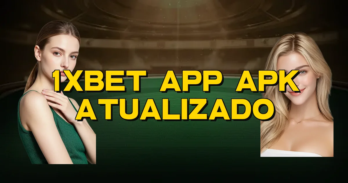 1Xbet App Apk Atualizado Oficial