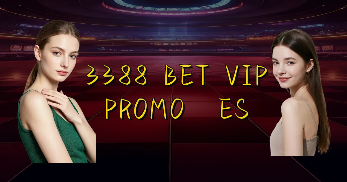 3388 Bet Vip Promoções Oficial