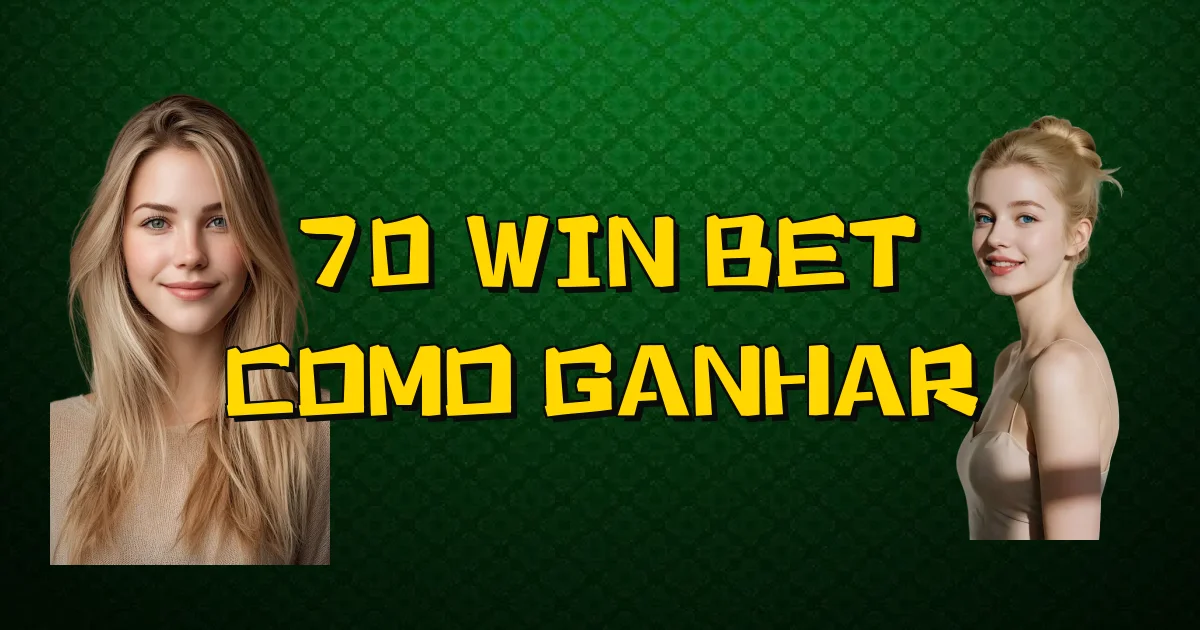 70 Win Bet Como Ganhar Oficial