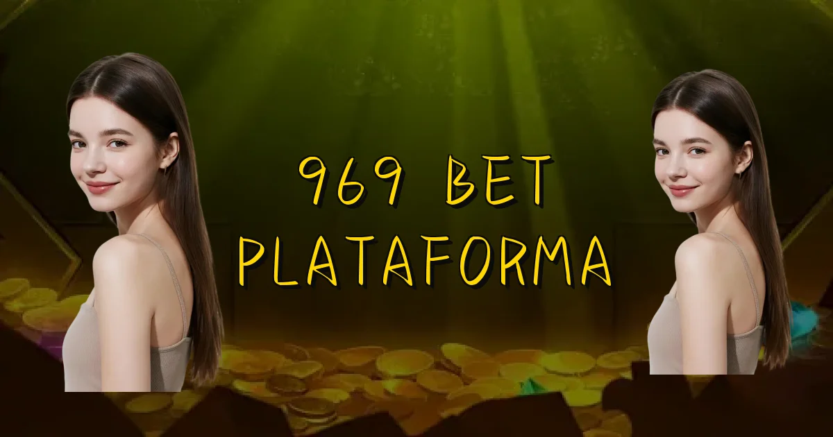969 Bet Plataforma Oficial