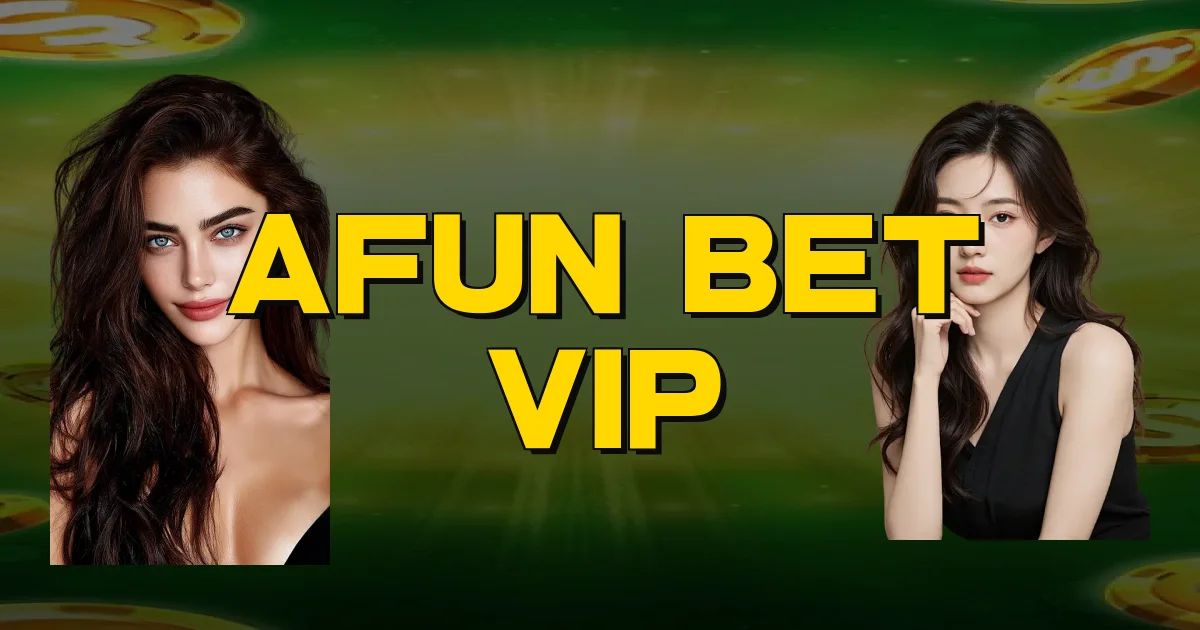 Afun Bet Vip Oficial