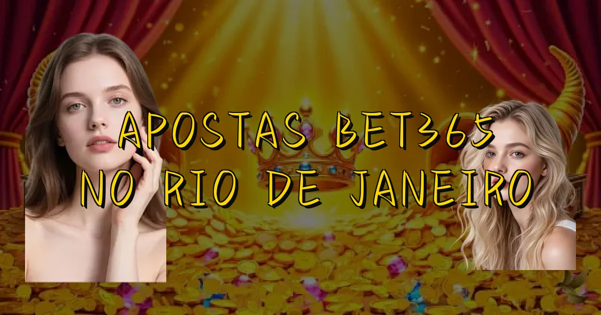 Apostas Bet365 No Rio De Janeiro Oficial