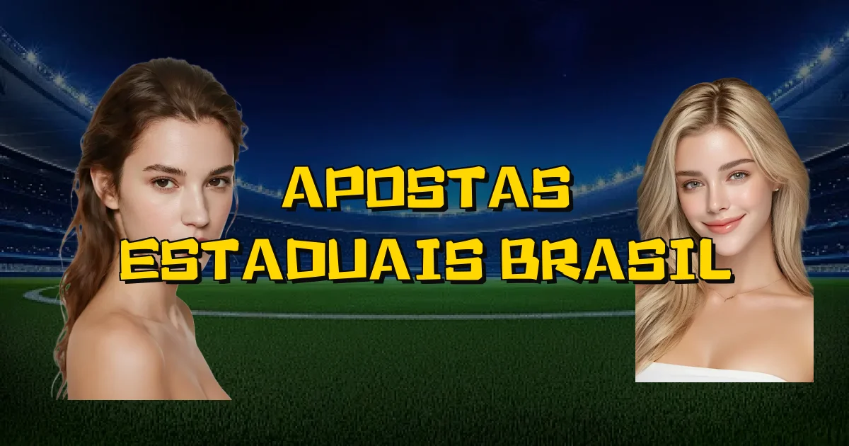 Apostas Estaduais Brasil Oficial