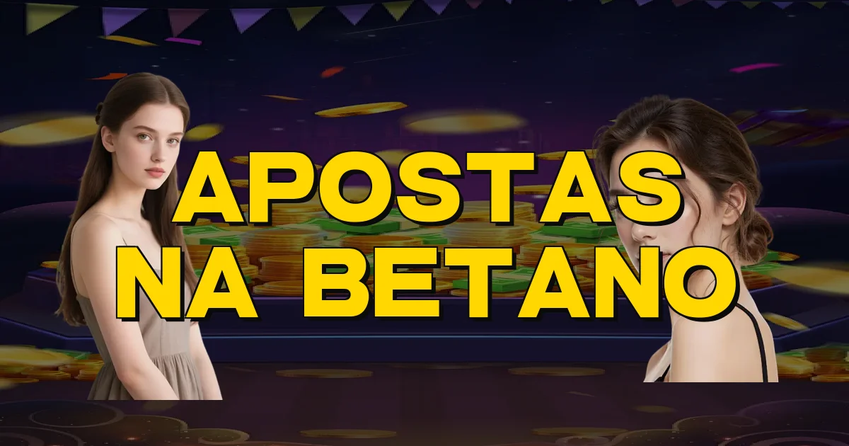Apostas Na Betano Oficial