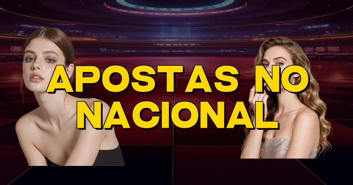 Apostas No Nacional Oficial
