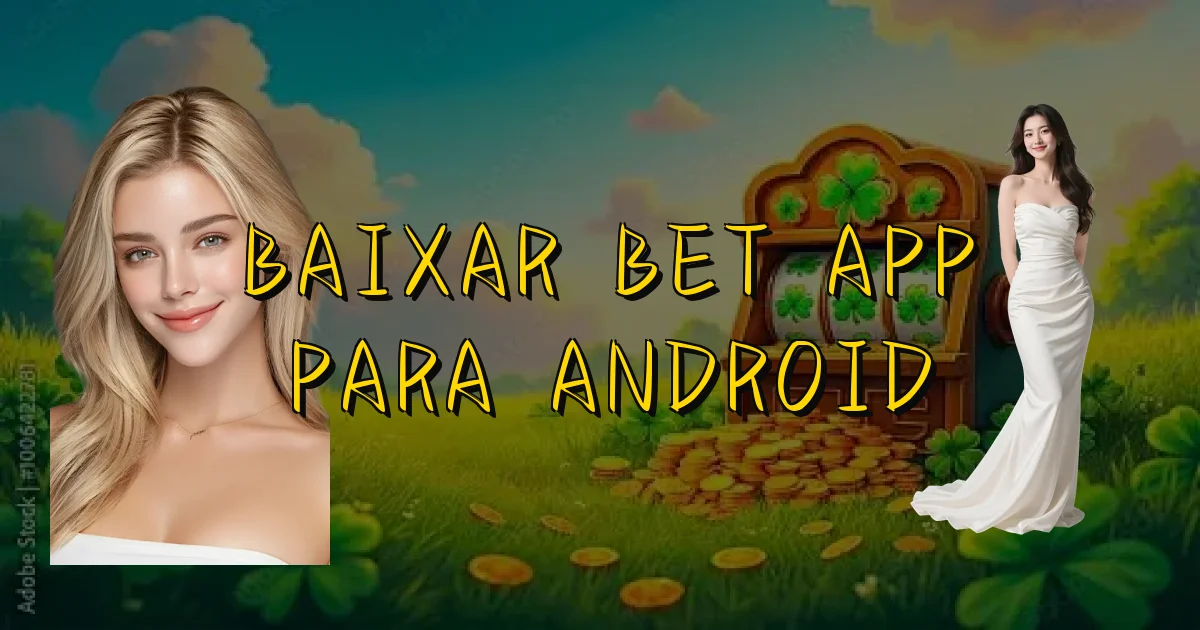 Baixar Bet App Para Android Oficial