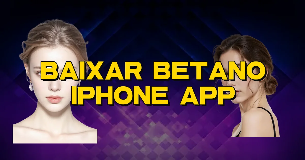 Baixar Betano Iphone App Oficial