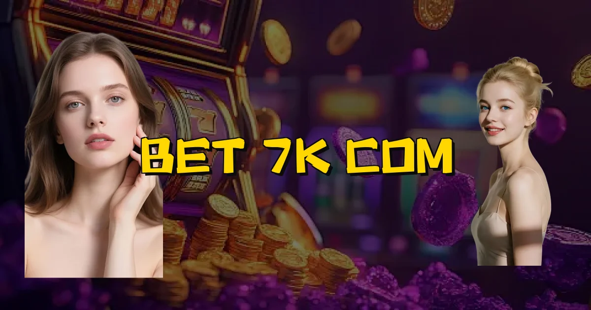 Bet 7K Com Oficial