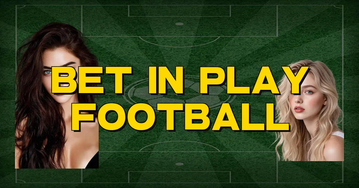 Bet In Play Football Oficial