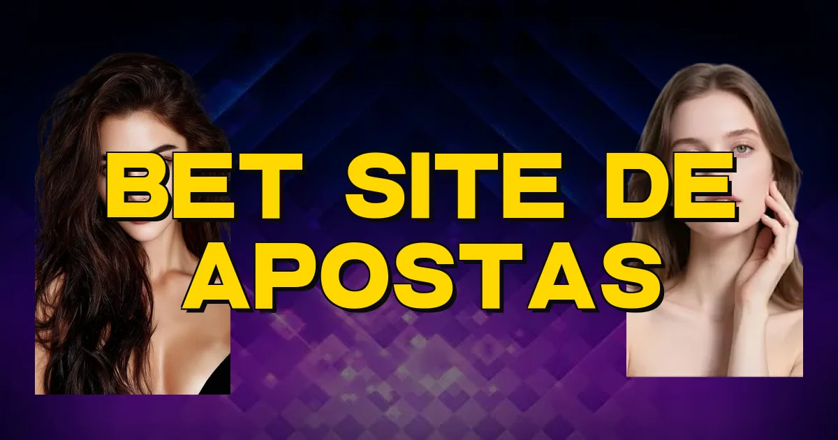 Bet Site De Apostas Oficial