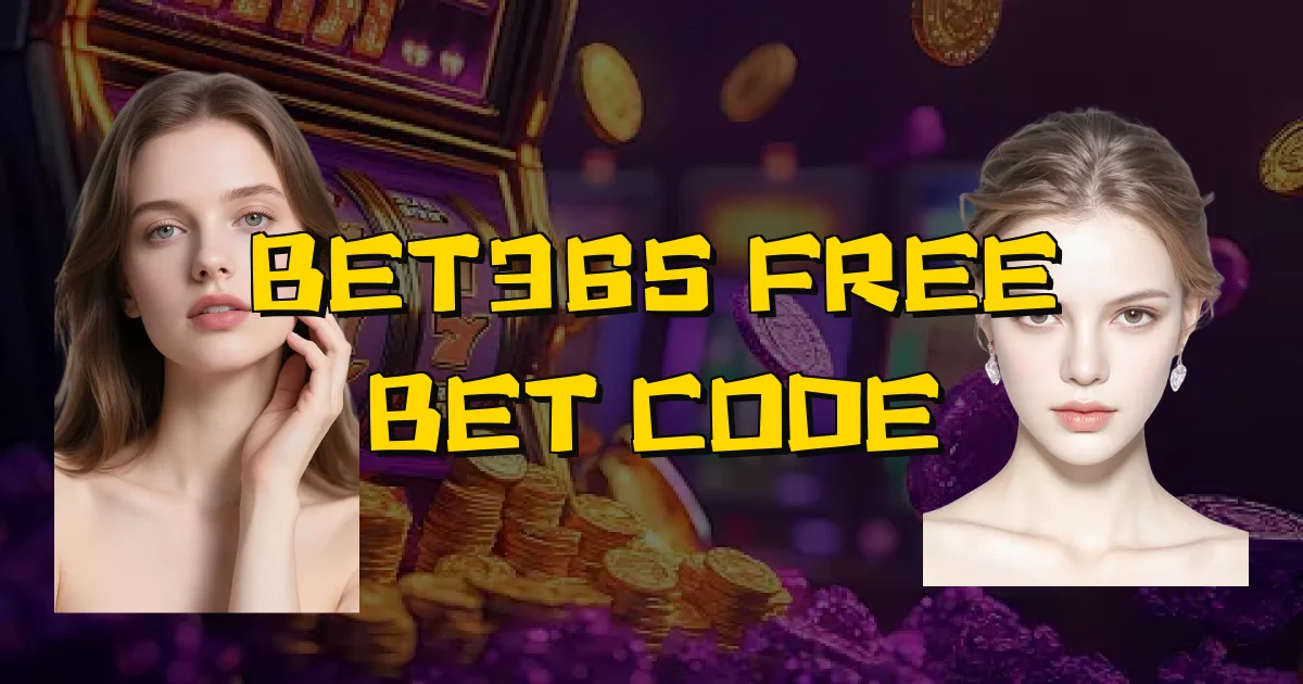 Bet365 Free Bet Code Oficial