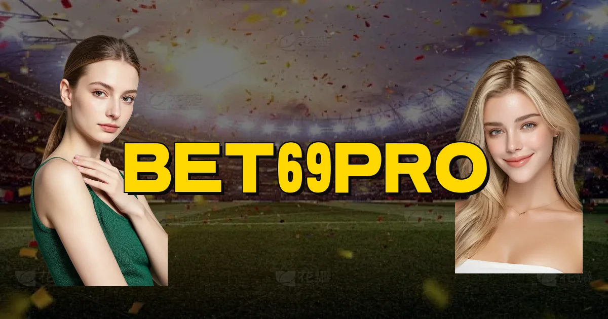Bet69Pro Oficial