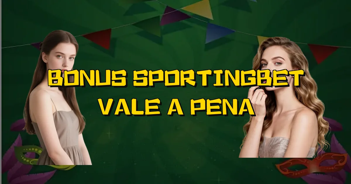 Bonus Sportingbet Vale A Pena Oficial