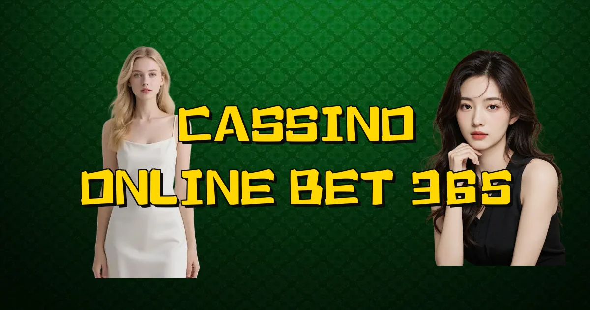 Cassino Online Bet 365 Oficial