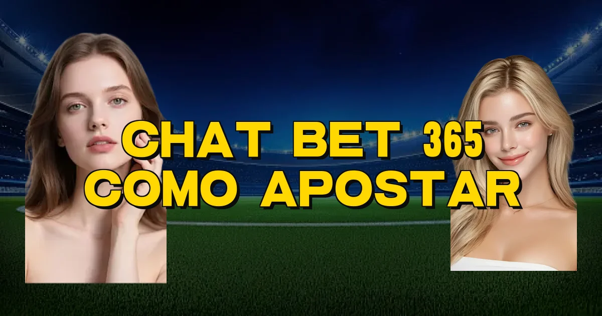 Chat Bet 365 Como Apostar Oficial