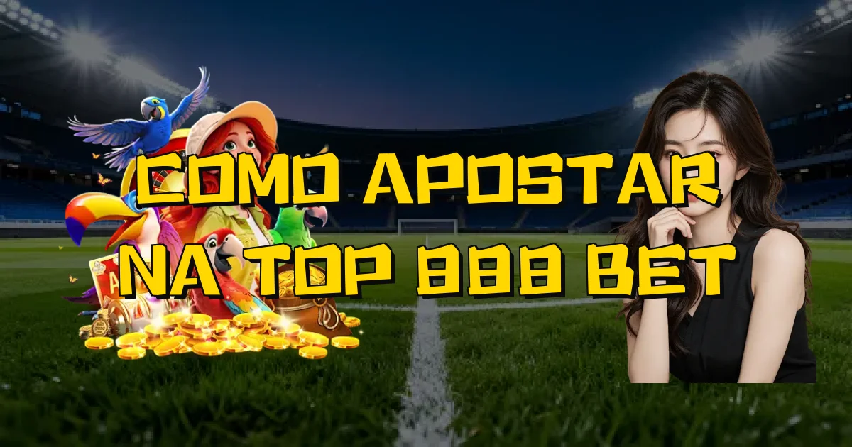 Como Apostar Na Top 888 Bet Oficial