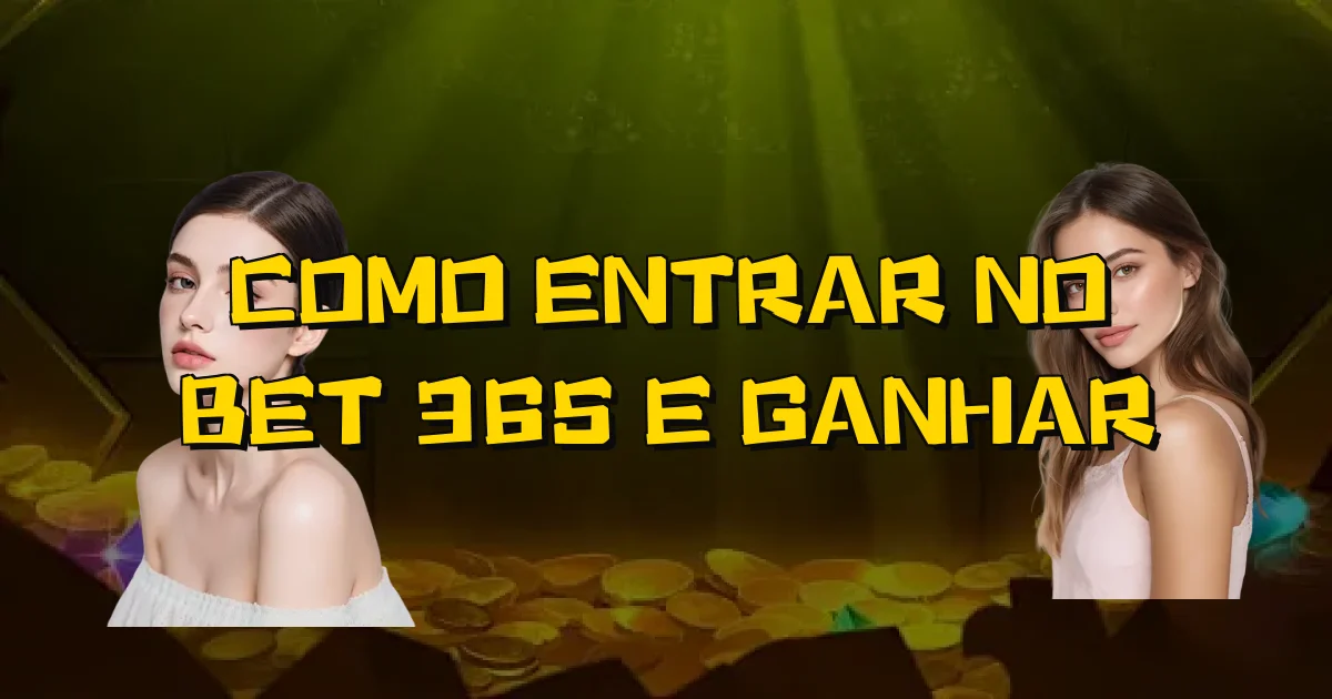 Como Entrar No Bet 365 E Ganhar Oficial