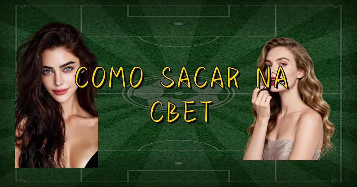 Como Sacar Na Cbet Oficial