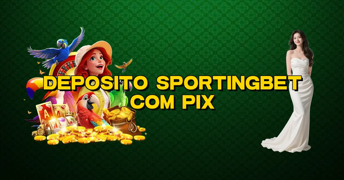 Deposito Sportingbet Com Pix Oficial