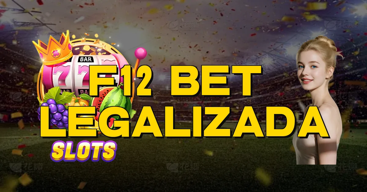 F12 Bet É Legalizada Oficial