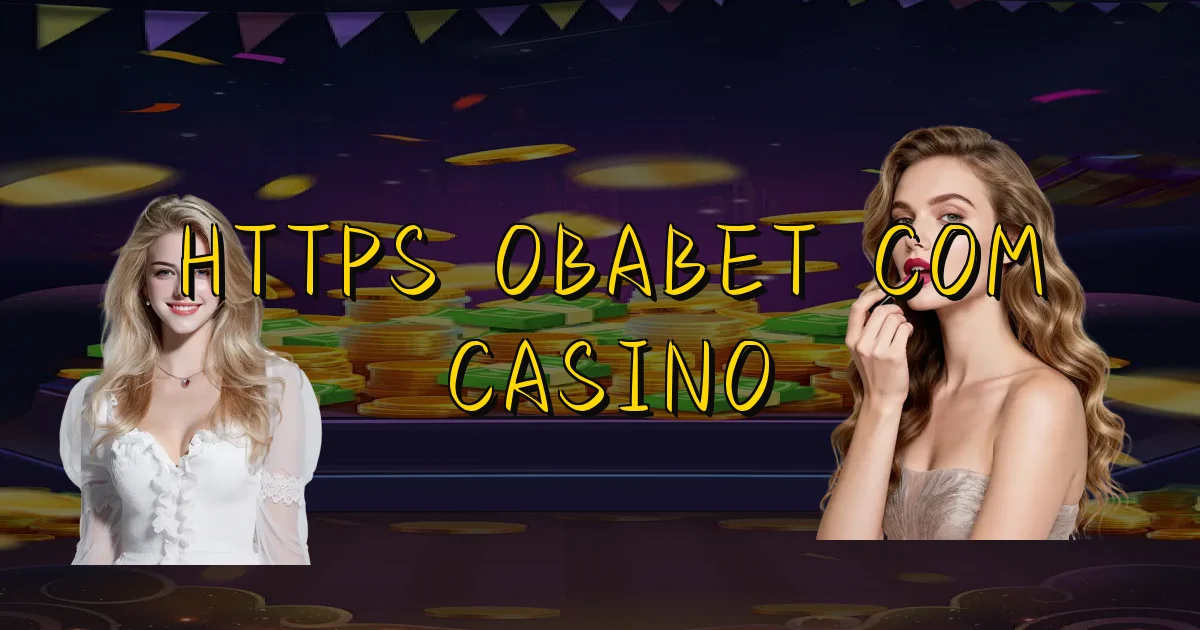 Https Obabet Com Casino Oficial