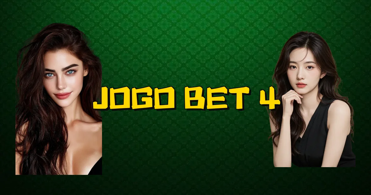 Jogo Bet 4 Oficial