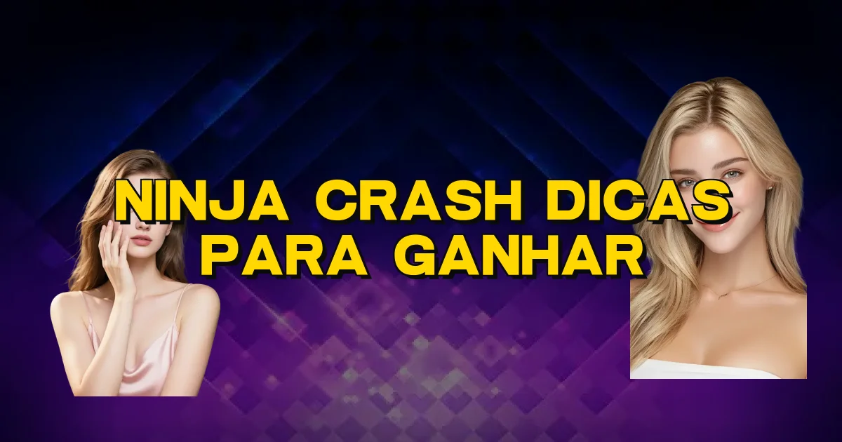 Ninja Crash Dicas Para Ganhar Oficial