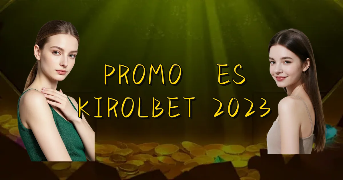 Promoções Kirolbet 2023 Oficial