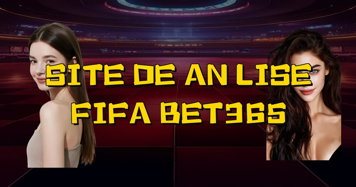 Site De Análise Fifa Bet365 Oficial