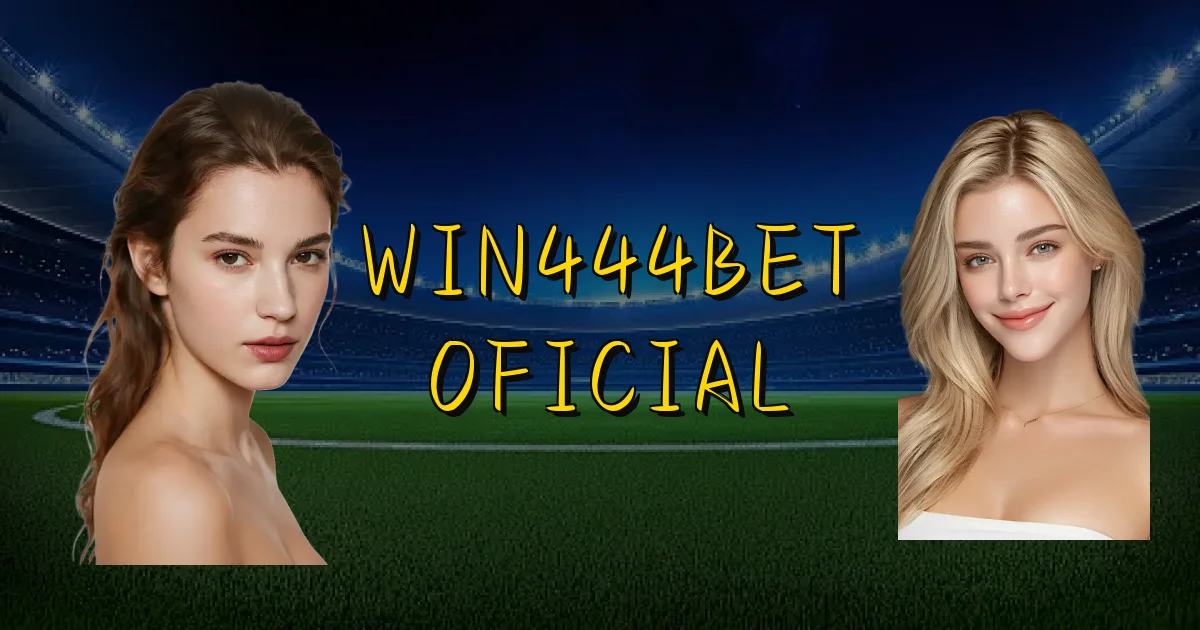 Win444Bet Oficial Oficial